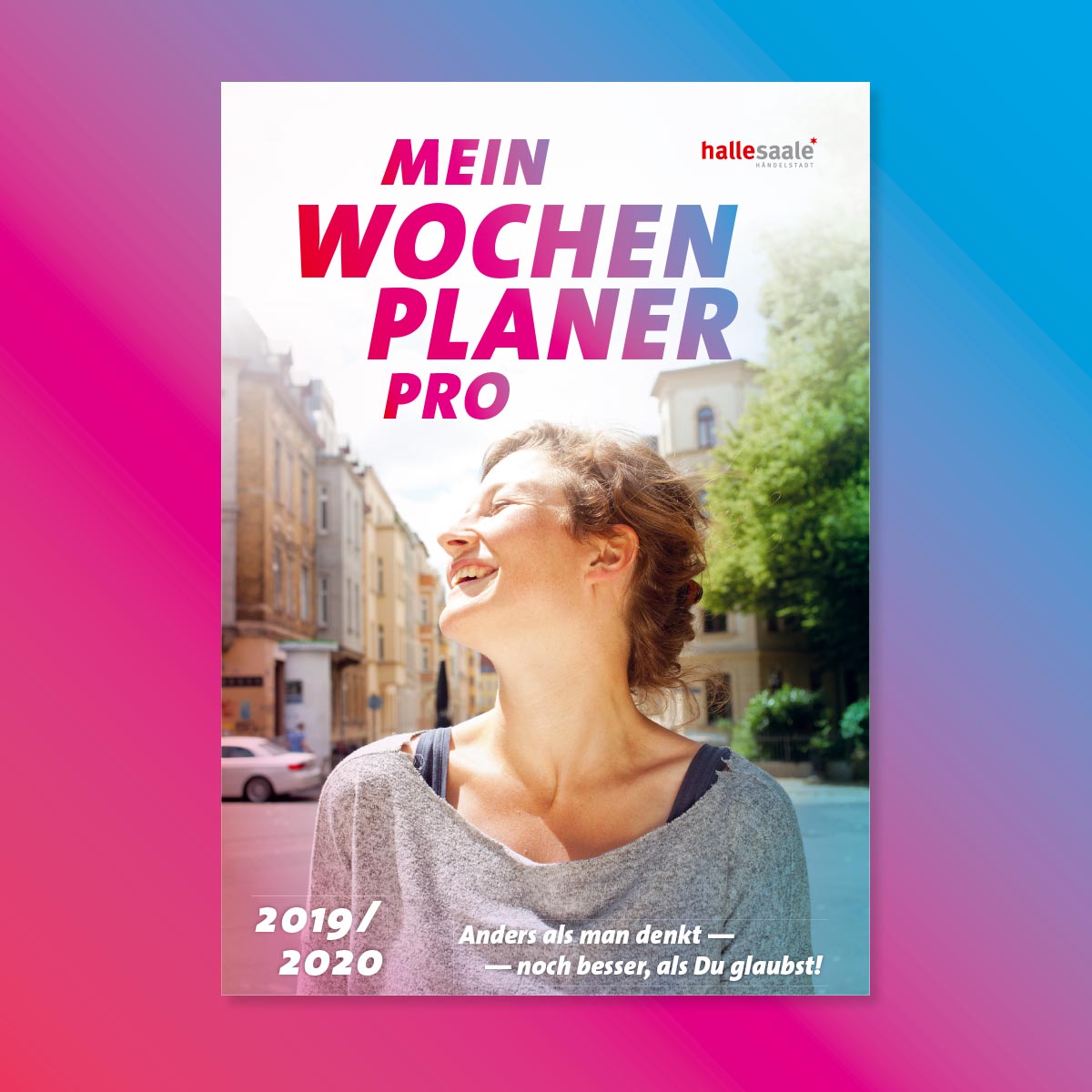 Stadtmarketing Halle (Saale): Wochenplaner Pro für Studieninteressierte – Titel 2019 / 2020